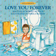 Love You Forever: Pop-Up Edition