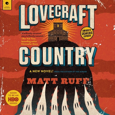 Lovecraft Country - Ruff, Matt, and Kenerly, Kevin (Read by)