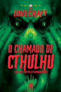 Lovecraft - O chamado de Cthulhu e Outros Contos Extraordinrios