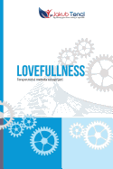 Lovefullness (Czech Edition): Terapeutick metoda sebep ijet?