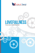 Lovefullness (Czech Edition): Terapeuticka Metoda SebepYijeti