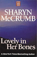 Lovely in Her Bones - McCrumb, Sharyn