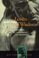 Lovers of Wisdom: A Historical Introduction to Philosophy