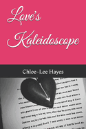 Love's Kaleidoscope