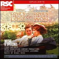 Love's Labours Lost & Love's Labours Won: Music & Speeches - Royal Shakespeare Company