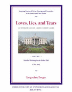 Loves, Lies, and Tears an Intimate Look at America's First Ladies