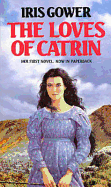 Loves of Catrin