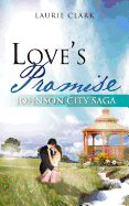 Love's Promise: Johnson City Saga