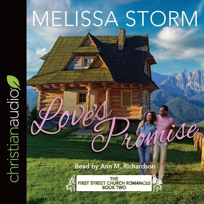Love's Promise - Storm, Melissa, and Richardson, Ann (Read by)