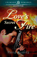 Love's Secret Fire