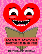 Lovey Dovey: Short stories to read in the spring