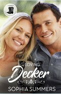 Loving Decker: Sweet Cowboy Romance