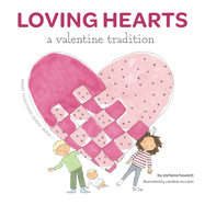 Loving Hearts: A Valentine Tradition