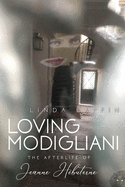 Loving Modigliani: The Afterlife of Jeanne H?buterne