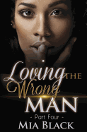 Loving The Wrong Man 4