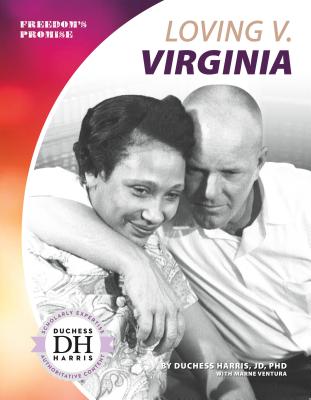 Loving V. Virginia - Jd Duchess Harris Phd, and Ventura, Marne