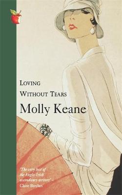 Loving Without Tears - Keane, Molly