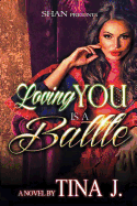 Loving You Is a Battle