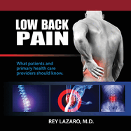 LOW BACK PAIN - What Patients and Primary Health Care Providers Should Know