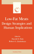 Low-fat meats design strategies and human implications