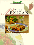 Low-Fat Mexican Cook Book: Recipes for Healthy Eating
