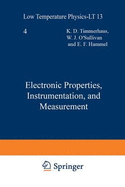 Low Temperature Physics: Electronic Properties, Instrumentation and Measurement: International Conference Proceedings