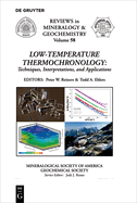 Low-Temperature Thermochronology:: Techniques, Interpretations, and Applications