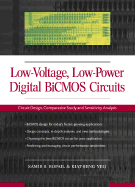 Low-Voltage Low-Power Digital BICMOS Circuits: Circuit Design, Comparative Study and Sensitivity Analysis