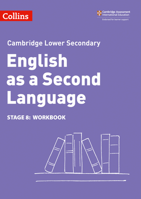 Lower Secondary English as a Second Language Workbook: Stage 8 - Osborn, Anna, and Coates, Nick (Series edited by)