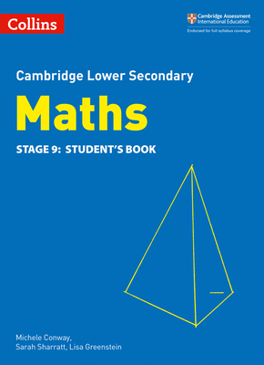Lower Secondary Maths Student's Book: Stage 9 - Conway, Michele, and Cottingham, Belle, and Duncombe, Alastair (Series edited by)