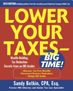 Lower Your Taxes - Big Time!: Wealth-Building, Tax Reduction Secrets from an IRS Insider