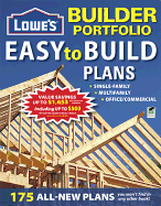 Lowe's Builder Portfolio: Easy to Build Plans