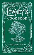 Lowney's Cookbook
