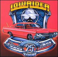 Lowrider 25th Anniversary Tour - Various Artists