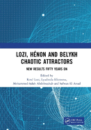 Lozi, Hnon and Belykh Chaotic Attractors: New Results Fifty Years on