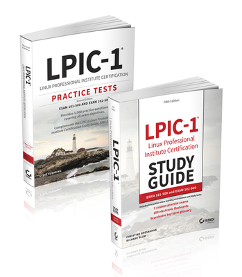 LPIC-1 Certification Kit: Exam 101-500 and Exam 102-500 - Bresnahan, Christine, and Richard Blum, and Suehring, Steve