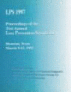 LPS 1997 : proceedings of the 31st annual loss prevention symposium.