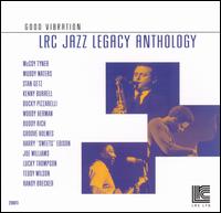 LRC Jazz Legacy Anthology: Good Vibration - Various Artists