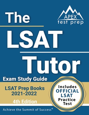 LSAT Prep Books 2021-2022: The LSAT Tutor Exam Study Guide and Official Practice Test [4th Edition] - Lanni, Matthew