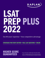 LSAT Prep Plus 2022: Strategies for Every Section, Real LSAT Questions, and Online Study Guide