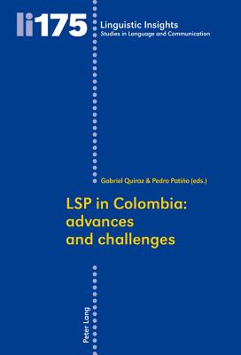 LSP in Colombia: Advances and challenges - Quiroz Herrera, Gabriel (Editor), and Patino Garcia, Pedro (Editor)