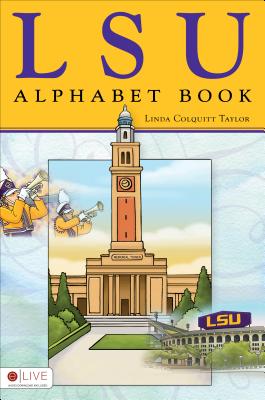 LSU Alphabet Book - Taylor, Linda Colquitt