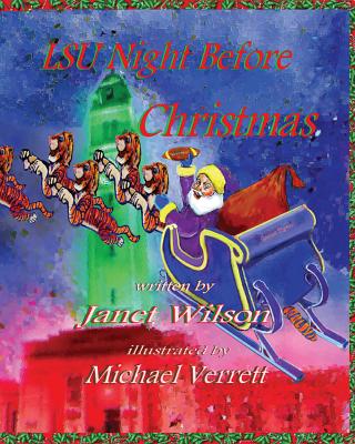LSU Night Before Christmas - Wilson, Janet