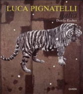 Luca Pignatelli: Italia - Eccher, Danilo (Editor)