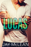 Lucas - A Preston Brothers Novel: A More Than Series Spin Off