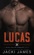 Lucas: An MM Daddy Romance