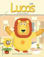 Lucas Lion: Little Sunflower Series