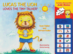 Lucas the Lion Loves the Tiny Talker(tm)