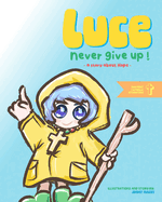 Luce - Never Give up!