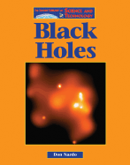 Lucent Library of Science & Technology: Black Holes